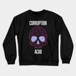 ACAB Police Corruption Death Maze Crewneck Sweatshirt